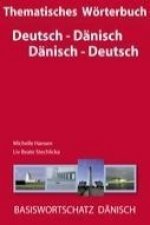 Thematisches Wörterbuch Deutsch - Dänisch / Dänisch - Deutsch