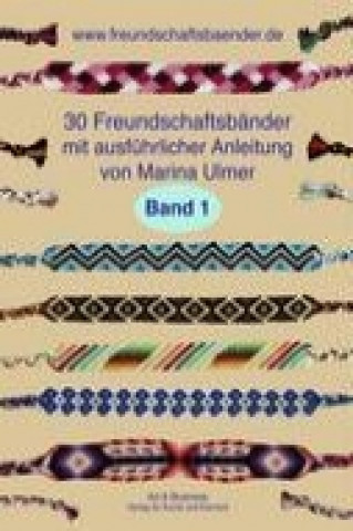 30 Freundschaftsbänder, Band 1