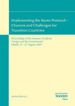 Implementing the Kyoto Protocol - Chances and Challenges for Transition Countries