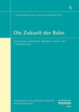 Die Zukunft der Bahn