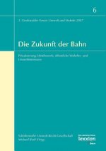 Die Zukunft der Bahn
