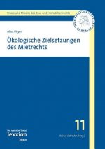 Ökologische Zielsetzung des Mietrechts