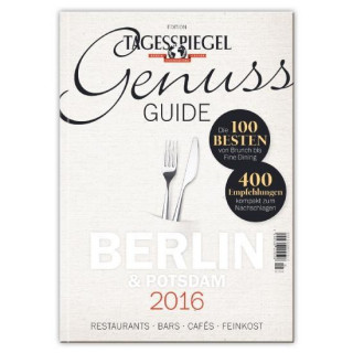 Tagesspiegel Genuss Guide Berlin & Potsdam 2016