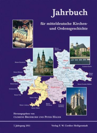 Jahrbuch für mitteldeutsche Kirchen- und Ordensgeschichte 7. Jahrgang / 2011
