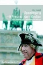 Spaziergang mit Friedrich dem Großen