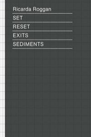 Set Reset Exits Sediments