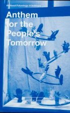 Anthem for the People's Tomorrow