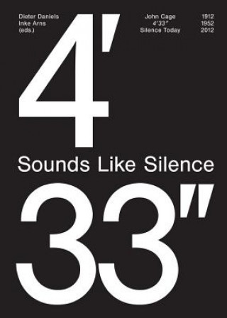 Sounds Like Silence. John Cage - 4'33