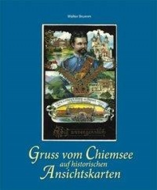 Gruss vom Chiemsee auf historischen Ansichtskarten