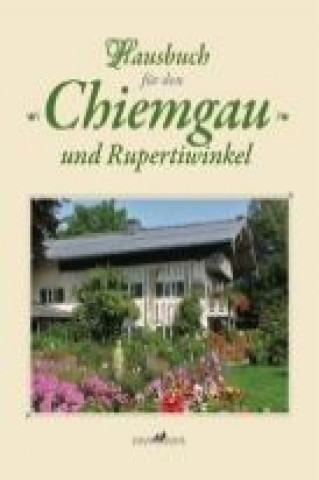 Hausbuch für den Chiemgau und Rupertiwinkl 03
