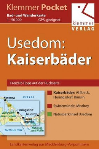 Usedom Kaiserbäder. Rad- und Wanderkarte 1 : 50 000