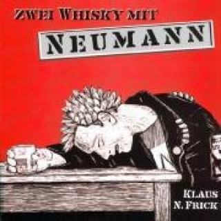 Zwei Whisky mit Neumann 
