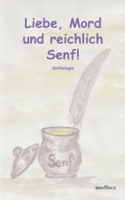 Liebe, Mord und reichlich Senf!