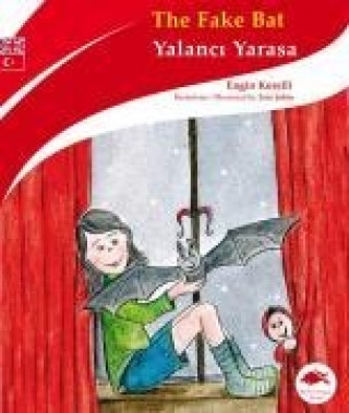 Yalanci Yarasa / The Fake Bat