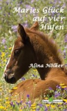 Maries Gluck auf vier Hufen