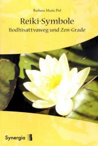 Reiki-Symbole, Bodhisattvaweg und Zen-Grade