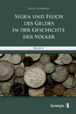 Segen und Fluch des Geldes in der Geschichte der Völker 1