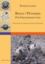 Boule / Pétanque für Fortgeschrittene
