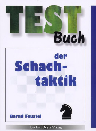 Testbuch der Schachtaktik