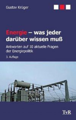 Energie - was jeder darüber wissen muß