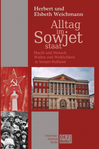 Alltag im Sowjet-Staat