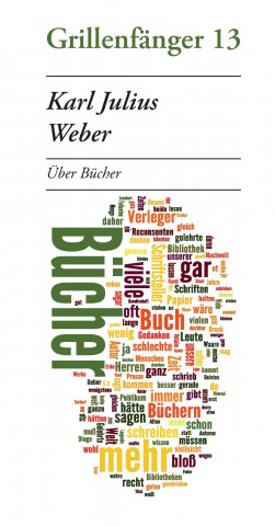 Karl Julius Weber: Über Bücher
