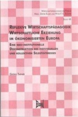 Tafner, G: Reflexive Wirtschaftspädagogik