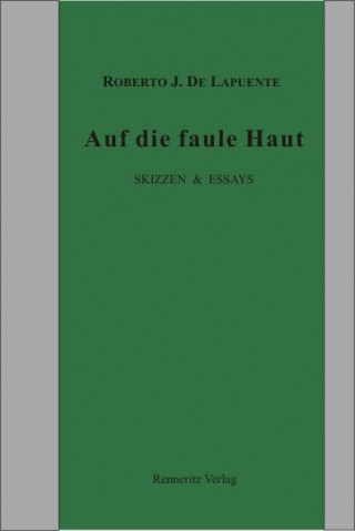 Auf die faule Haut