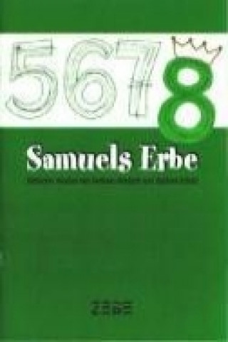 Samuels Erbe, Chorpartitur