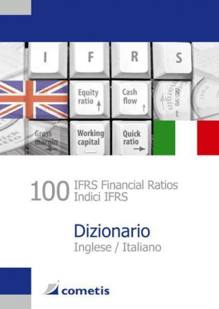 100 IFRS Financial Ratios Dictionary - Englisch / Italienisch - Inglese / Italiano