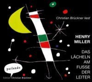 Miller, H: Lächeln am Fuße der Leiter/CD