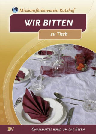 Wir bitten zu Tisch