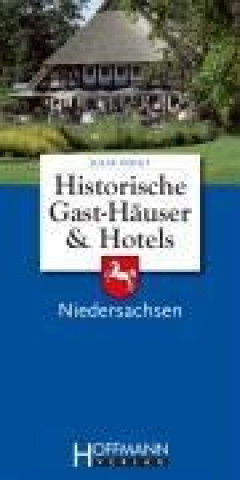 Historische Gast-Häuser und Hotels Niedersachsen