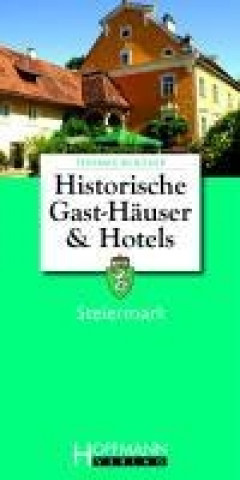 Historische Gast-Häuser & Hotels