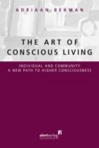 The Art of Conscious Living