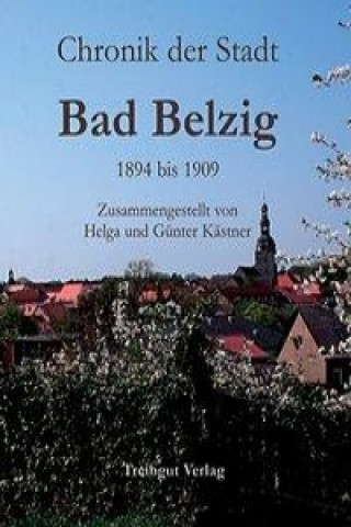 Chronik der Stadt Bad Belzig 1894 bis 1909