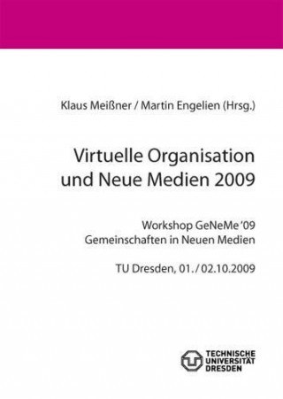 Virtuelle Organisation und Neue Medien 2009