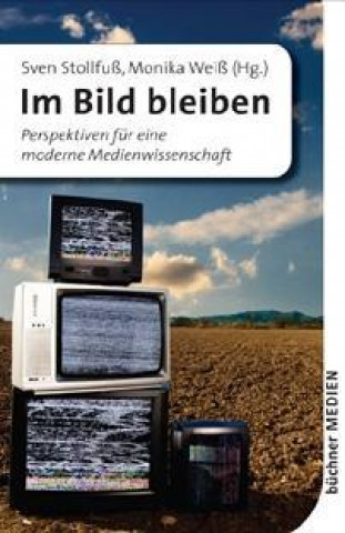 Im Bild bleiben