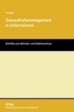 Gesundheitsmanagement in Unternehmen