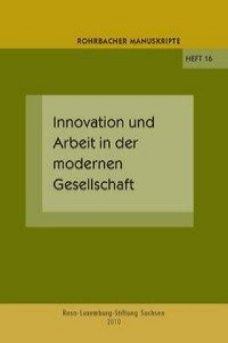 Innovation und Arbeit in der modernen Gesellschaft