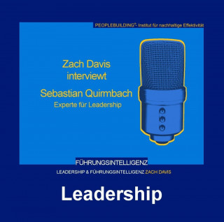 Interview mit Experte: Leadership & Führungsintelligenz