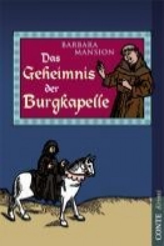 Das Geheimnis der Burgkapelle