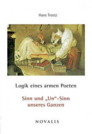 Logik eines armen Poeten