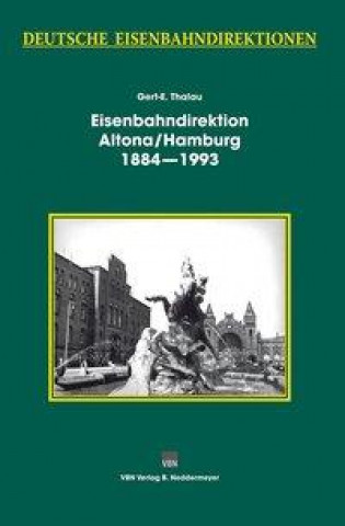 Deutsche Eisenbahndirektionen  Eisenbahndirektion Hamburg 1884-1993