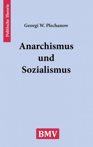 Anarchismus und Sozialismus