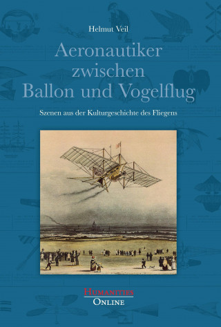 Aeronautiker zwischen Ballon und Vogelflug