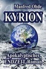 Kyrion - Apokalyptischer Endzeit - Roman
