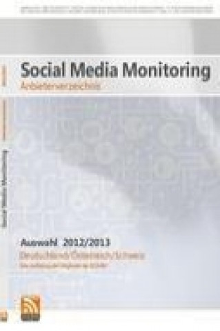 Social Media Monitoring Anbieterverzeichnis 2012/2013