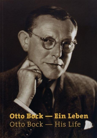 Otto Bock - Ein Leben