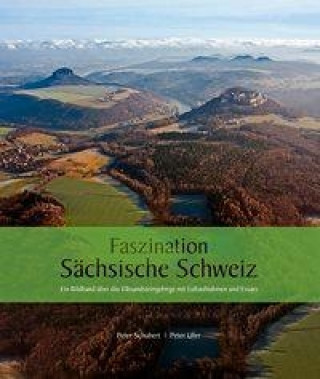 Faszination Sächsische Schweiz